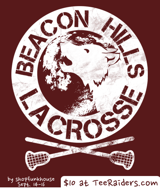 Beacon Hills Lacrosse by shopfunkhouse | Teen Wolf parody shirt for only $10